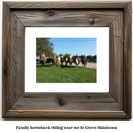 family horseback riding near me in Grove, Oklahoma